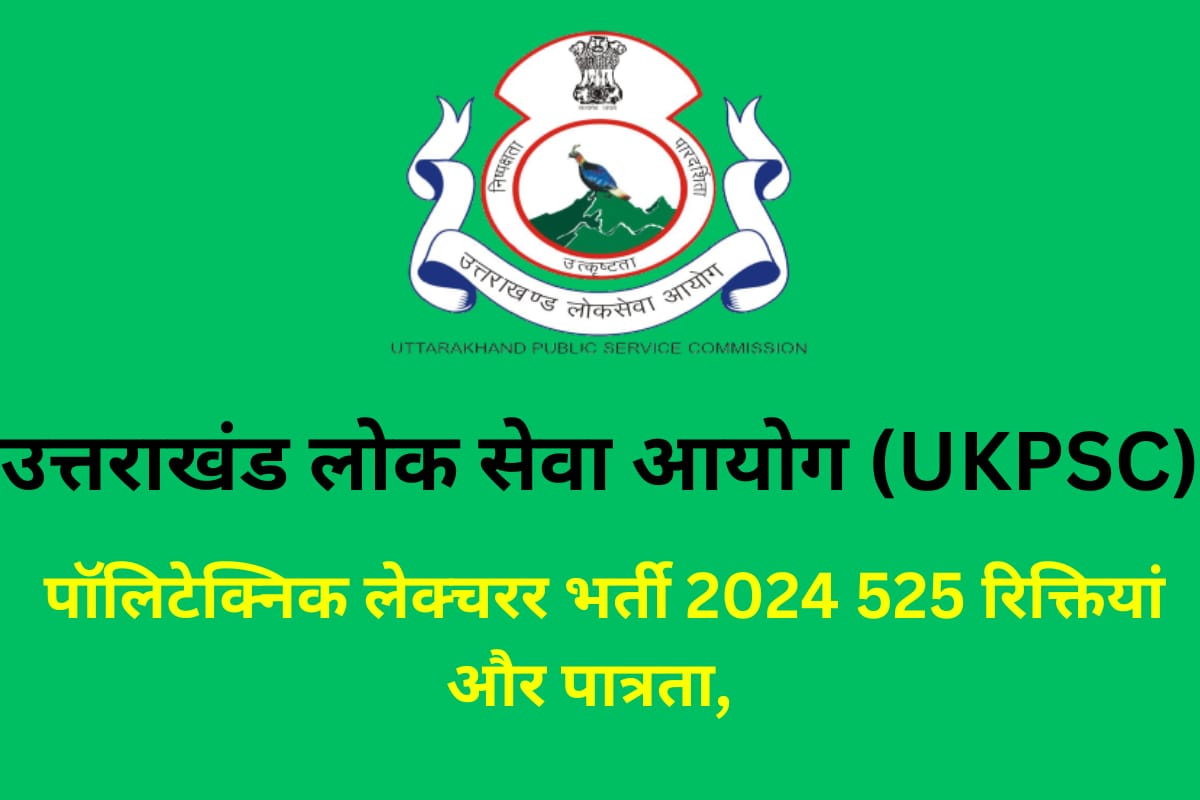 UKPSC Polytechnic Lecturer Recruitment 2024