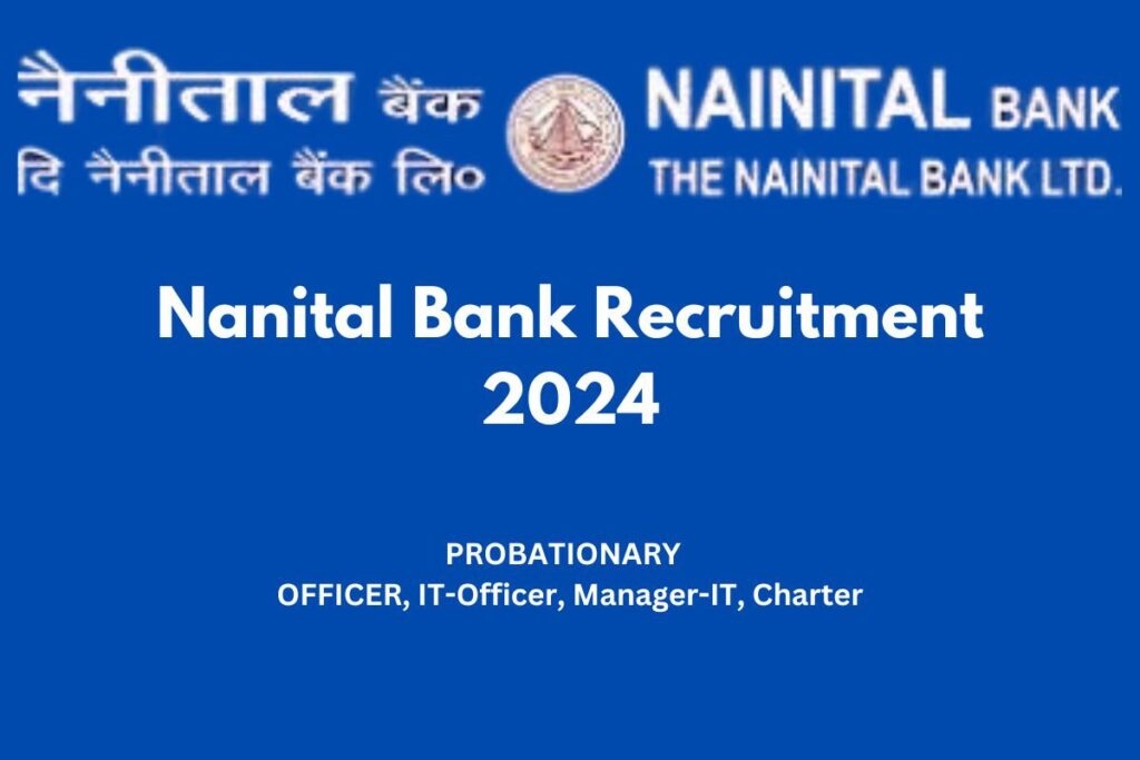 Nainital Bank Recruitment in 2024